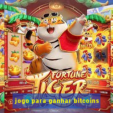 jogo para ganhar bitcoins